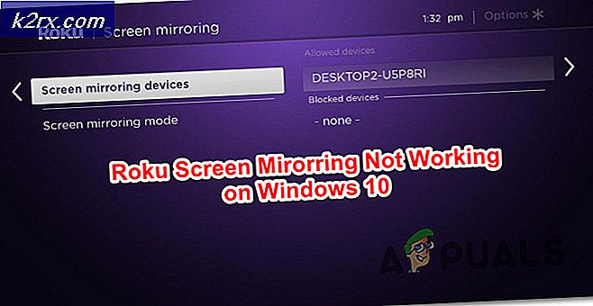 Hoe te repareren dat Roku Screen Mirroring niet werkt op Windows 10