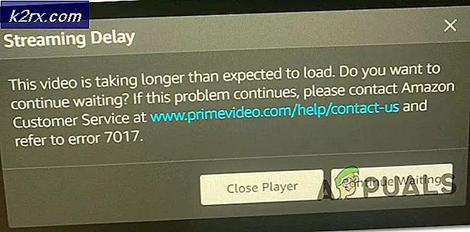 Amazon Prime Error 7017 'Video duurt langer dan verwacht' Oplossingen