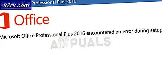 Fix: Microsoft Office Professional Plus 2016 stötte på ett fel under installationen