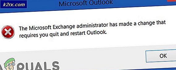 Perbaiki: Administrator Exchange telah membuat perubahan yang mengharuskan Anda keluar dan memulai ulang Outlook